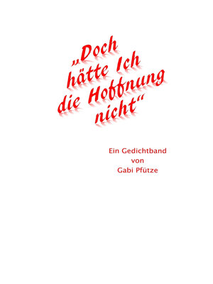 cover image of "Doch hätte Ich die Hoffnung nicht"